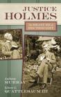 Justice Holmes - Preview