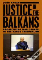 Justice In The Balkans