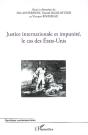 Justice Internationale Et Impunité, Le Cas Des Etats-Unis - Preview