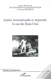 Capa do artigo Justice Internationale Et Impunité, Le Cas Des Etats-Unis