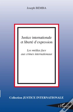 Capa do artigo Justice Internationale Et Liberté D'Expression ; Les Médias Face Aux Crimes Internationaux