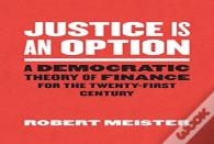Justice Is An Option