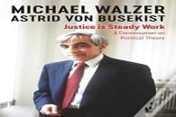 Justice Is Steady Work
