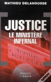 Capa do artigo Justice ; Le Ministère Infernal