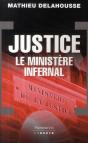 Justice ; Le Ministère Infernal - Preview
