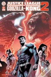 Capa do artigo Justice League Vs Godzilla Vs Kong 2