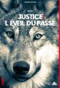 Justice ; L'Éveil Du Passé - Preview