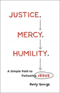 Justice. Mercy. Humility. Â€“ A Simple Path To Following Jesus
