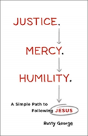 Justice. Mercy. Humility. Â€“ A Simple Path To Following Jesus - Preview
