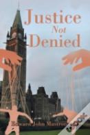 Justice Not Denied
