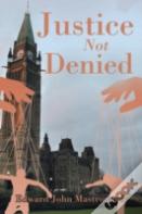 Justice Not Denied