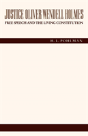Justice Oliver Wendell Holmes - Preview