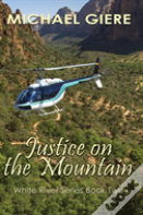 Justice On The Mountain