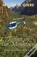 Justice On The Mountain