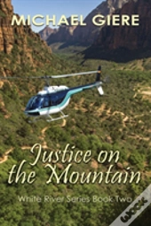 Justice On The Mountain