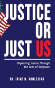Justice Or Just Us
