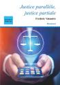 Justice Parallele Justice Partiale - Preview