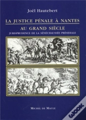 Justice Penale A Nantes ...(La)