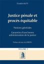 Justice Pénale Et Procès Équitable T.1 - Preview