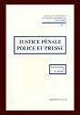 Justice Pénale, Police Et Presse - Preview