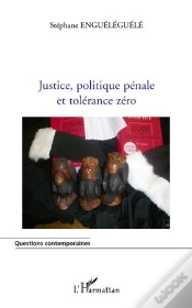 Capa do artigo Justice, Politique Pénale Et Tolérance Zéro