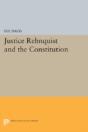 Justice Rehnquist And The Constitution - Preview