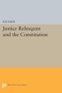 Justice Rehnquist And The Constitution - Preview