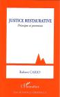 Justice Restaurative ; Principes Et Promesses - Preview