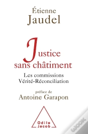 Capa do artigo Justice Sans Châtiment ; Les Commissions Vérité-Réconciliation