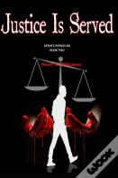 Justice Served