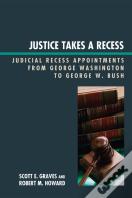 Justice Takes A Recess
