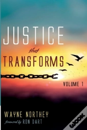 Justice That Transforms, Volume One