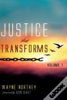 Justice That Transforms, Volume One