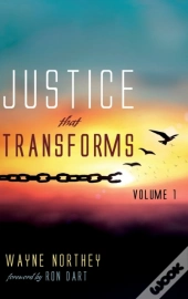 Justice That Transforms, Volume One