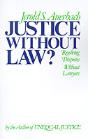 Justice Without Law?: Resolving Disputes Without Lawyers - Preview