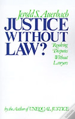 Capa do artigo Justice Without Law?: Resolving Disputes Without Lawyers