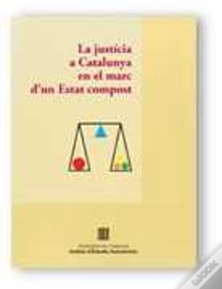Capa do artigo Justicia A Catalunya En El Marc D'Un Estat Compost, La