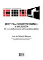 Justicia Constitucional Y Secesión - Preview