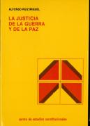 Justicia De La Guerra Y De La Paz, La