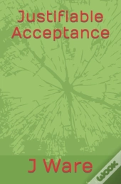 Justifiable Acceptance