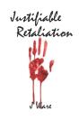 Justifiable Retaliation - Preview