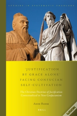 Capa do artigo 'Justification By Grace Alone' Facing Confucian Self-Cultivation