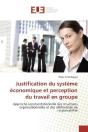 Justification Du Systeme Economique Et Perception Du Travail En Groupe - Preview