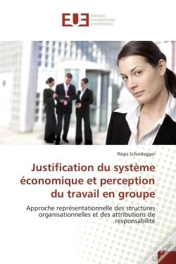 Capa do artigo Justification Du Systeme Economique Et Perception Du Travail En Groupe