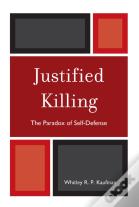 Justified Killing