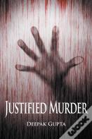 Justified Murder