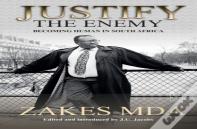 Justify The Enemy
