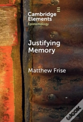 Justifying Memory