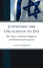 Justifying The Obligation To Die - Preview