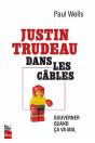 Justin Dans Les Câbles : Gouverner Quand Ça Va Mal - Preview